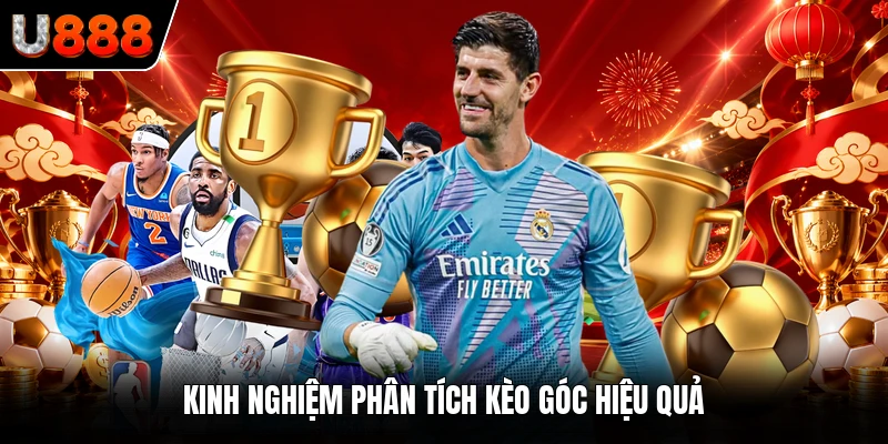 Kinh nghiệm phân tích kèo góc hiệu quả